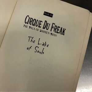 Cirque Du Freak: Book 10 The Lake of Souls by: Darren Shan, hardback book